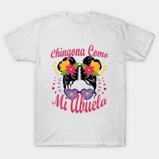 Chingona Como Mi Abuela T-Shirt